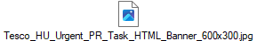 Tesco_HU_Urgent_PR_Task_HTML_Banner_600x300.jpg
